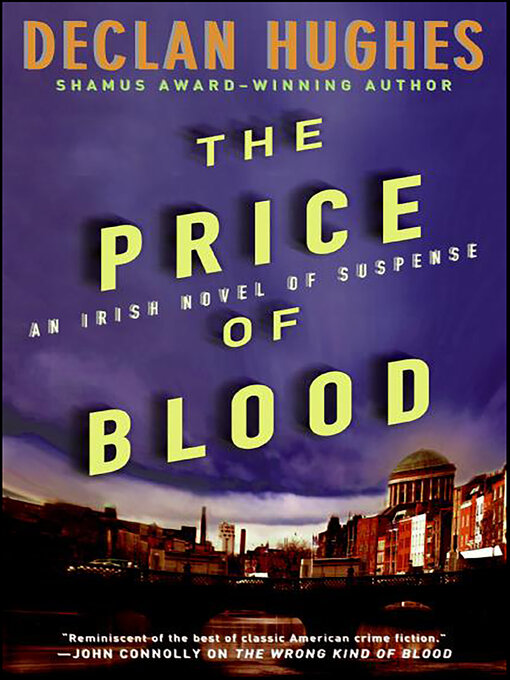 Title details for The Price of Blood by Declan Hughes - Available